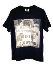 RESPECT & PROTECT THE BLACK WOMAN